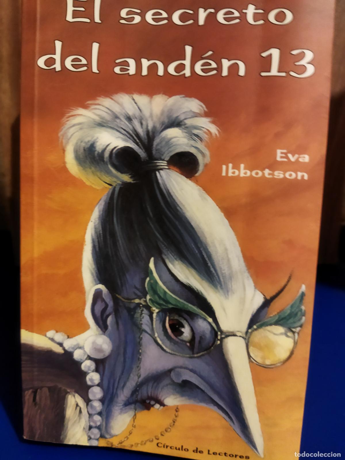 Libros de segunda mano: El secreto del anden 13 Eva Ibbotson - Foto 1