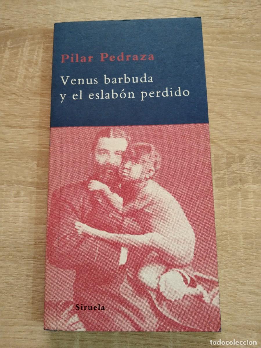 Libros de segunda mano: VENUS BARBUDA Y EL ESLABON PERDIDO - Pedraza, Pilar - Foto 1