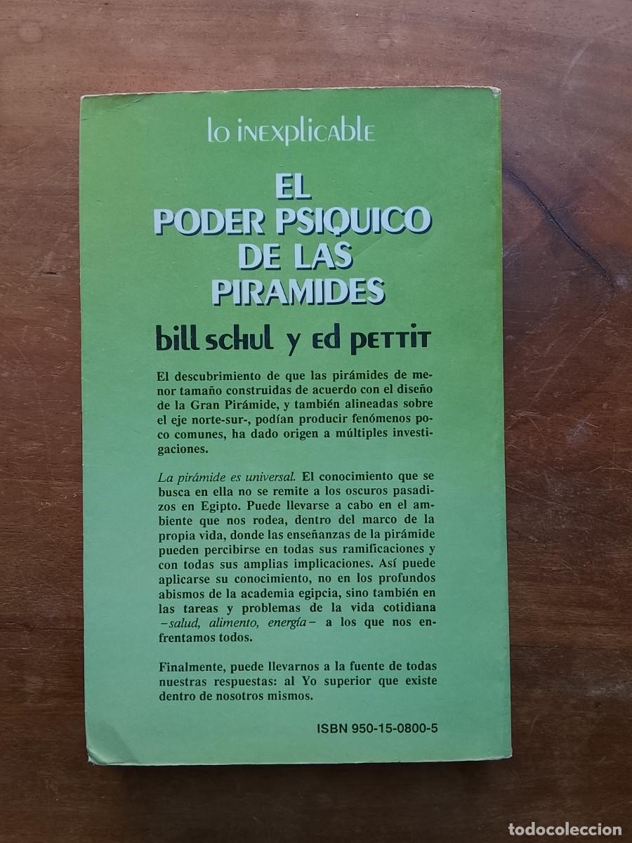 Libros de segunda mano: El poder ps&iacute;quico de las pir&aacute;mides, Bill Schul y Ed Pettit - Foto 8