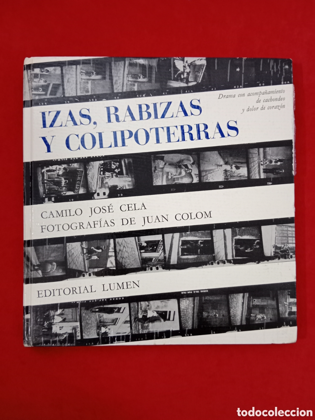 Libros de segunda mano: IZAS, RABIZAS Y COLIPOTERRAS , CAMILO JOS&Eacute; CELA , 1964, PRIMERA EDICI&Oacute;N, LUMEN
