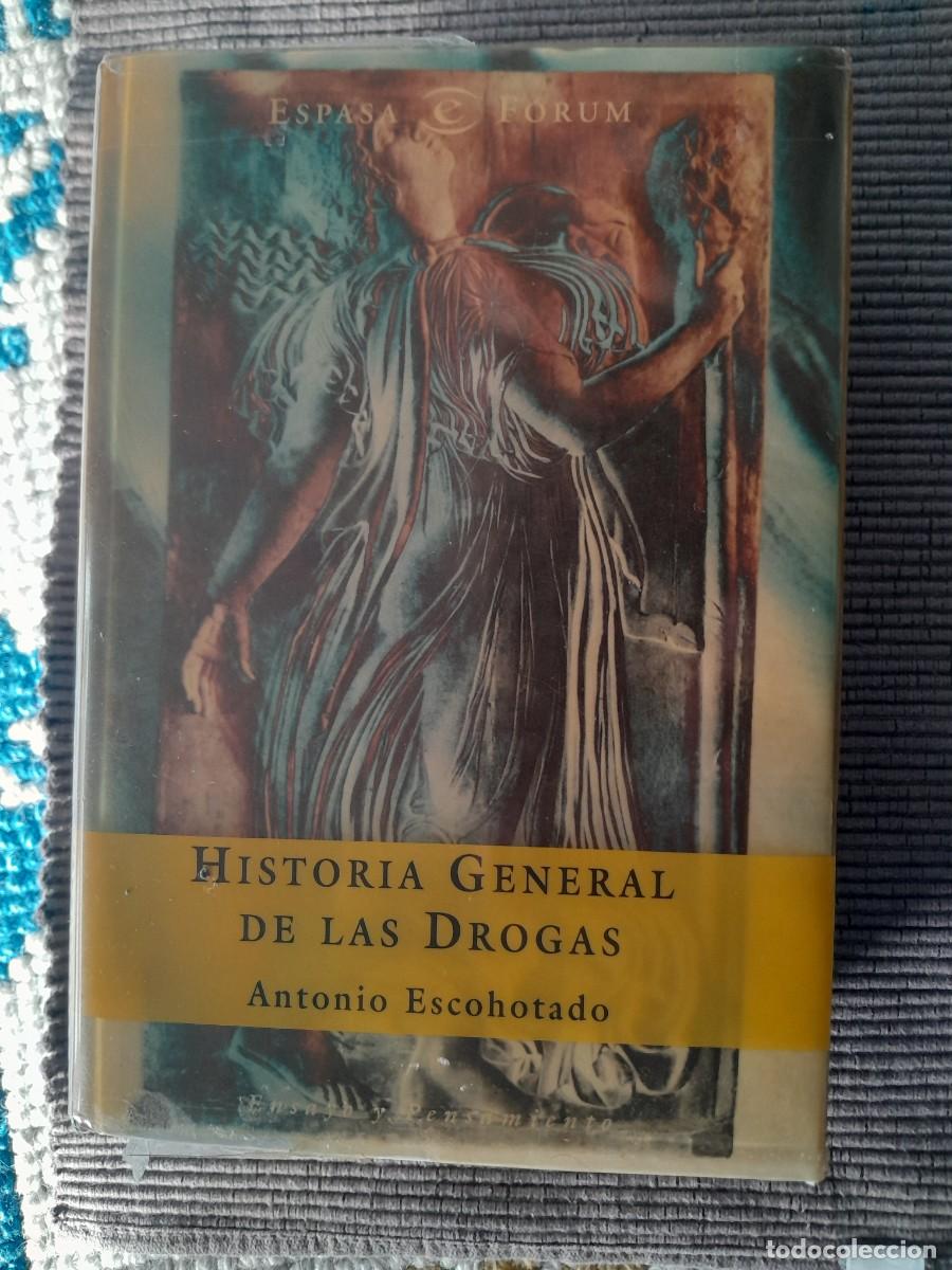Libros de segunda mano: HISTORIA GENERAL DE LAS DROGAS. ANTONIO ESCOHOTADO. ESPASA 2001. - Foto 1