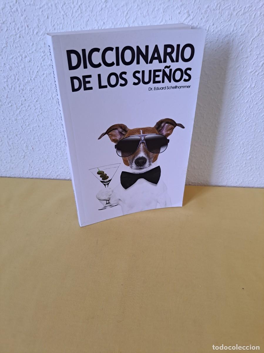 Libros de segunda mano: DR. EDUARD SCHELLHAMMER - DICCIONARIO DE LOS SUE&Ntilde;OS - 2016 - Foto 1
