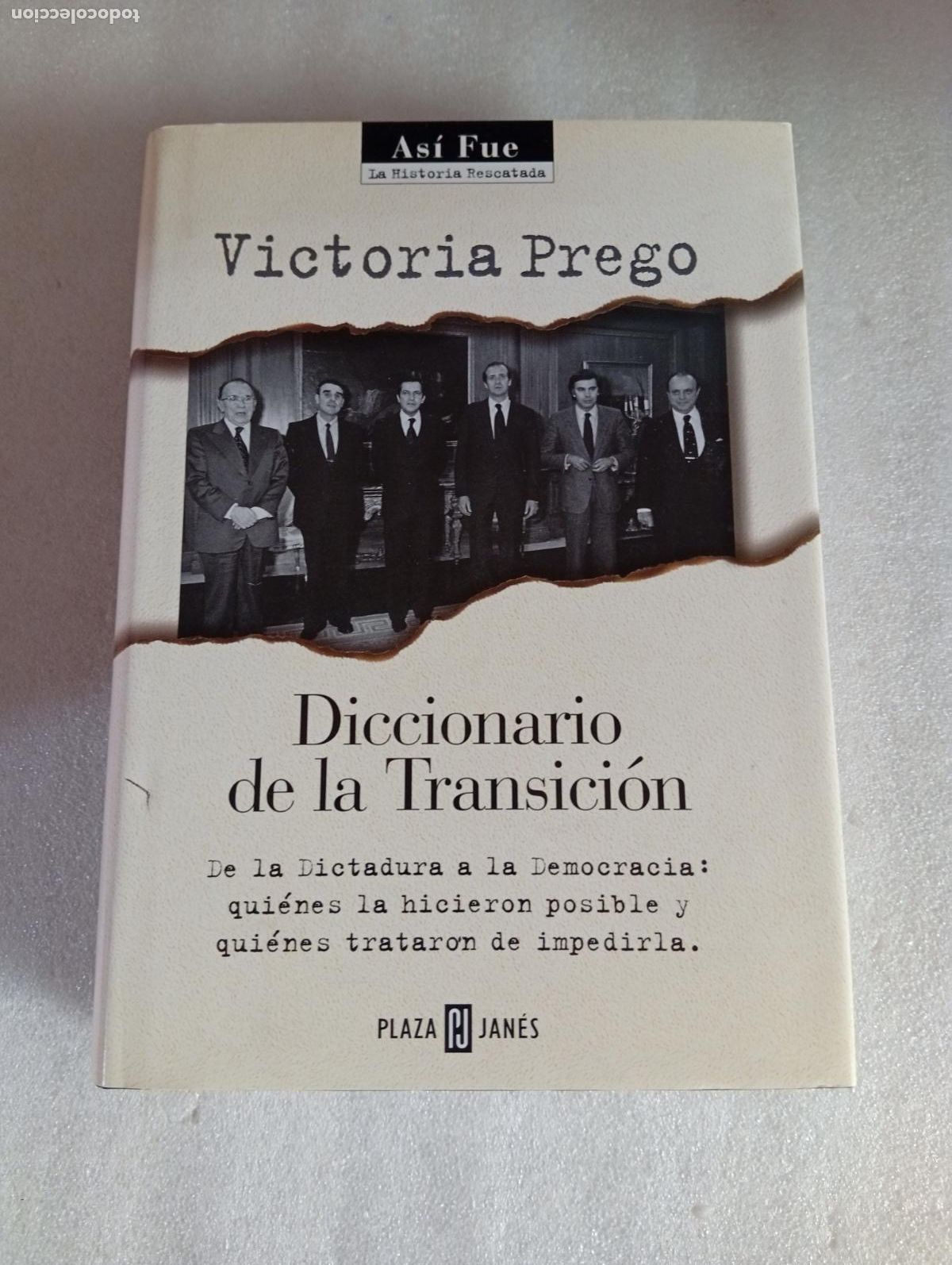 Libros de segunda mano: DICCIONARIO DE LA TRANSICI&Oacute;N - VICTORIA PREGO - Foto 1