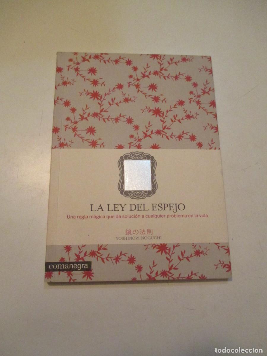 Libros de segunda mano: YOSHINORI NOGUCHI La ley del espejo W38793 - Foto 1