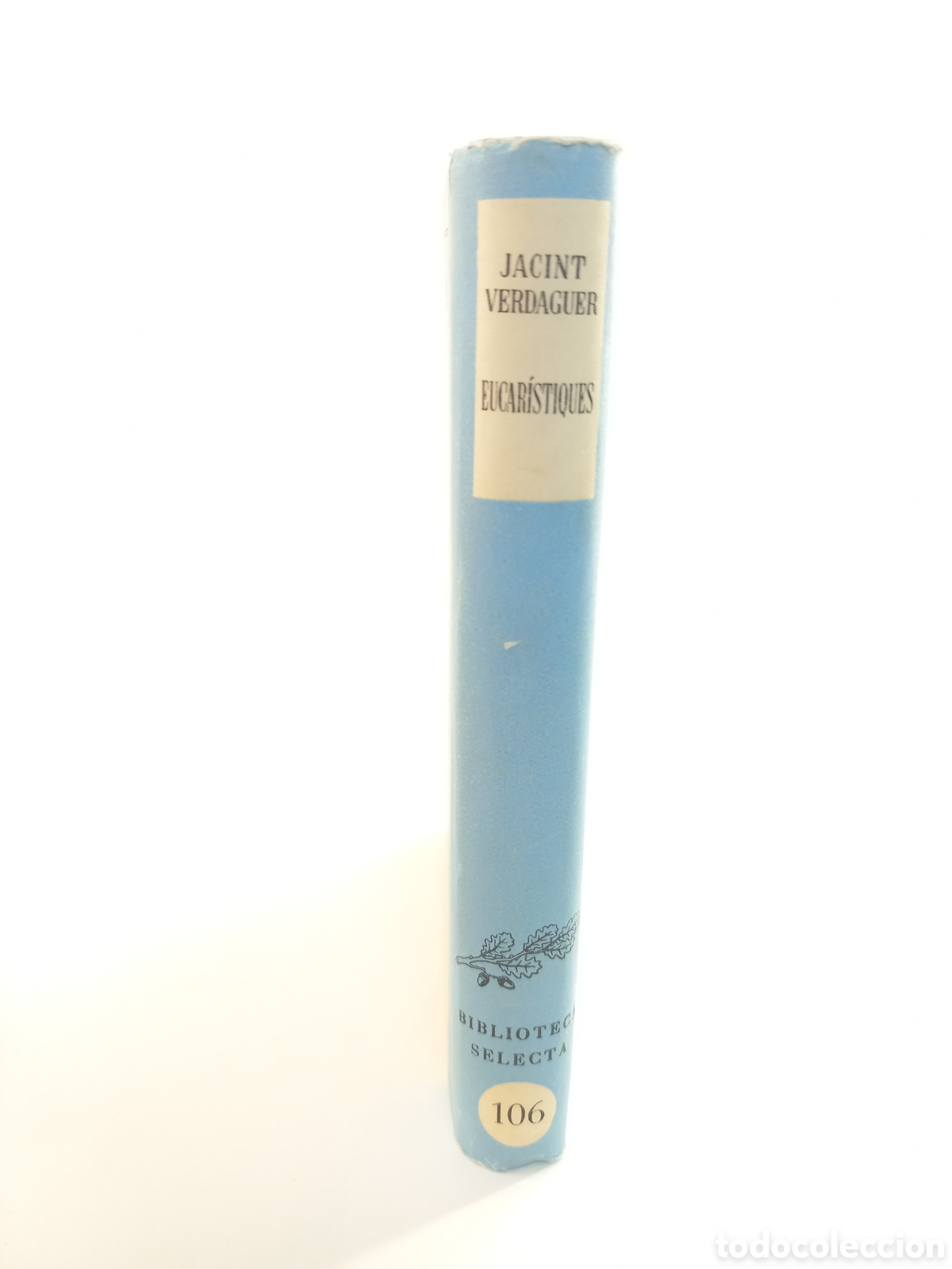 Libros de segunda mano: Eucar&iacute;stiques. Jacint Verdaguer. Selecta, 1952. Catal&aacute;n. - Foto 2