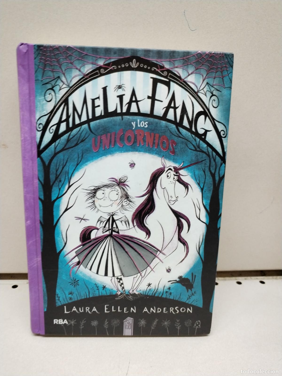 Second hand books: Amelia Fang 2 - Amelia y los unicornios - Anderson, Laura Ellen
