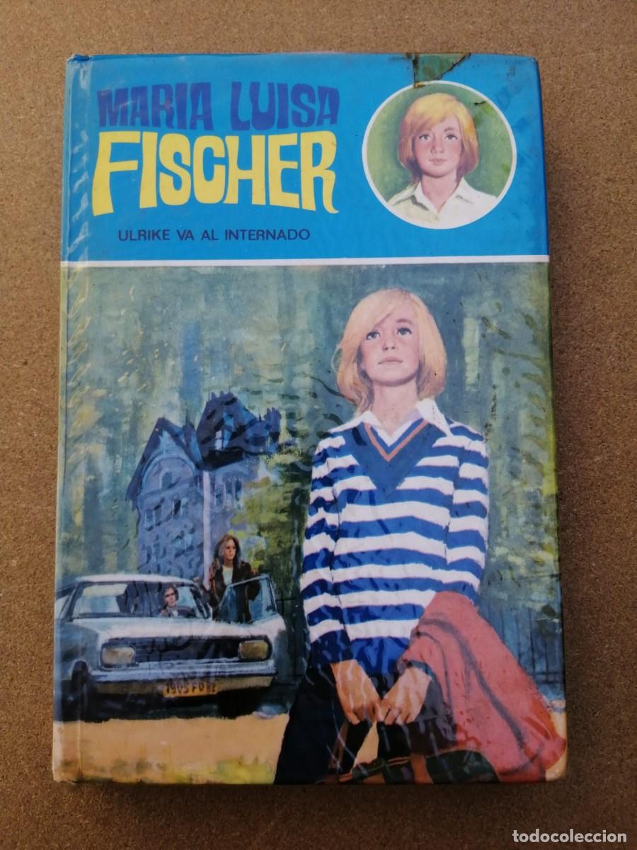 Libros de segunda mano: ULRIKE VA AL INTERNADO (MARIA LUISA FISCHER) - Foto 1