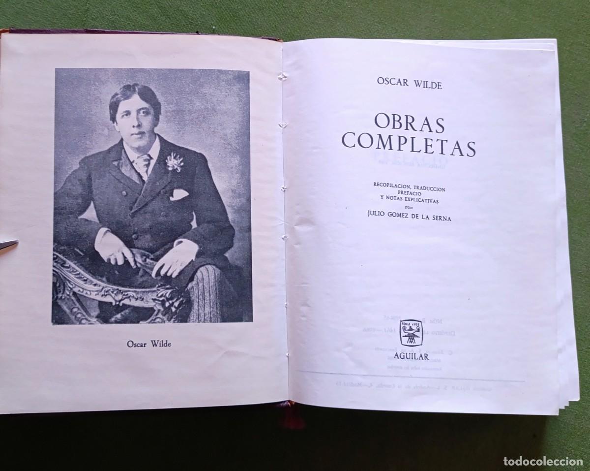 Libros de segunda mano: OBRAS COMPLETAS DE OSCAR WILDE - AGUILAR - 1966 - D20 - Foto 3