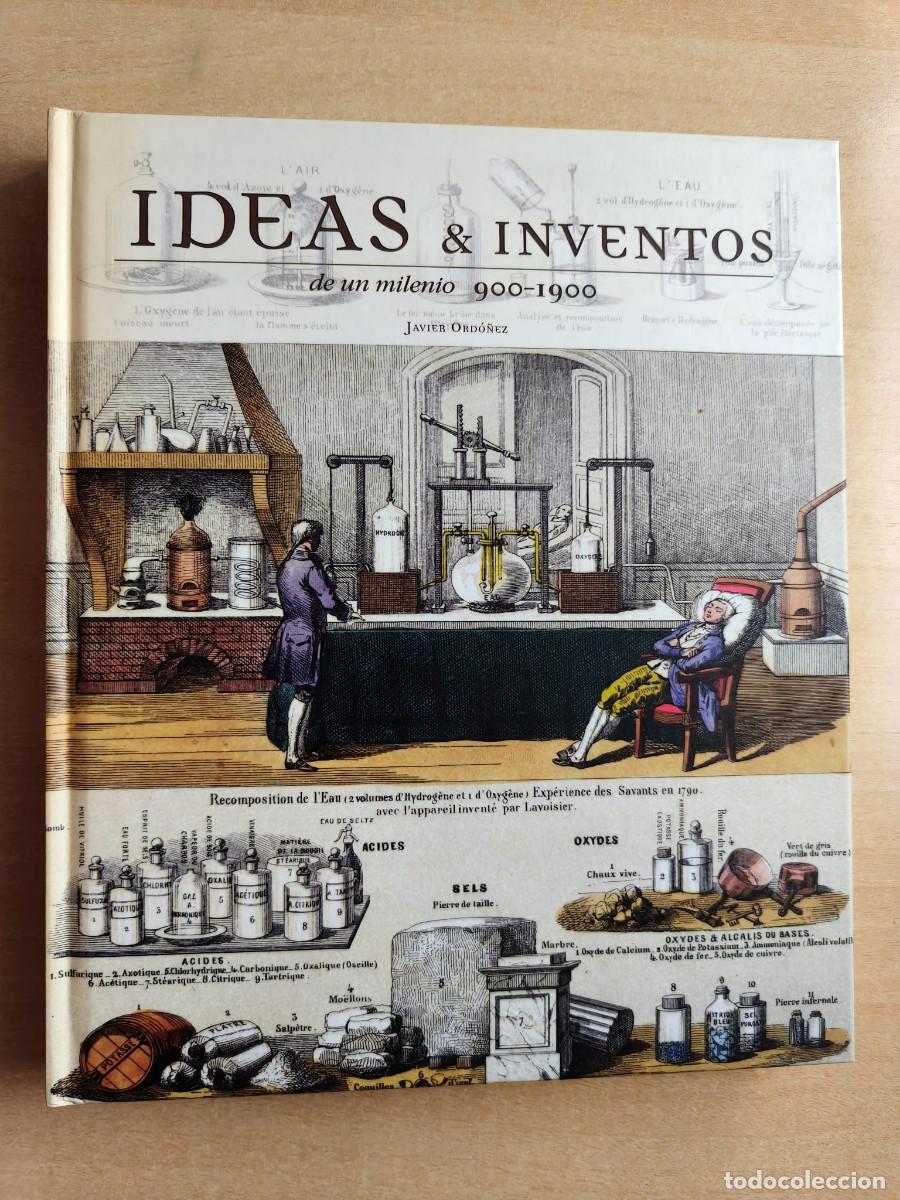Libros de segunda mano: IDEAS E INVENTOS DE UN MILENIO 900-1900 Javier Ord&oacute;&ntilde;ez - Foto 1