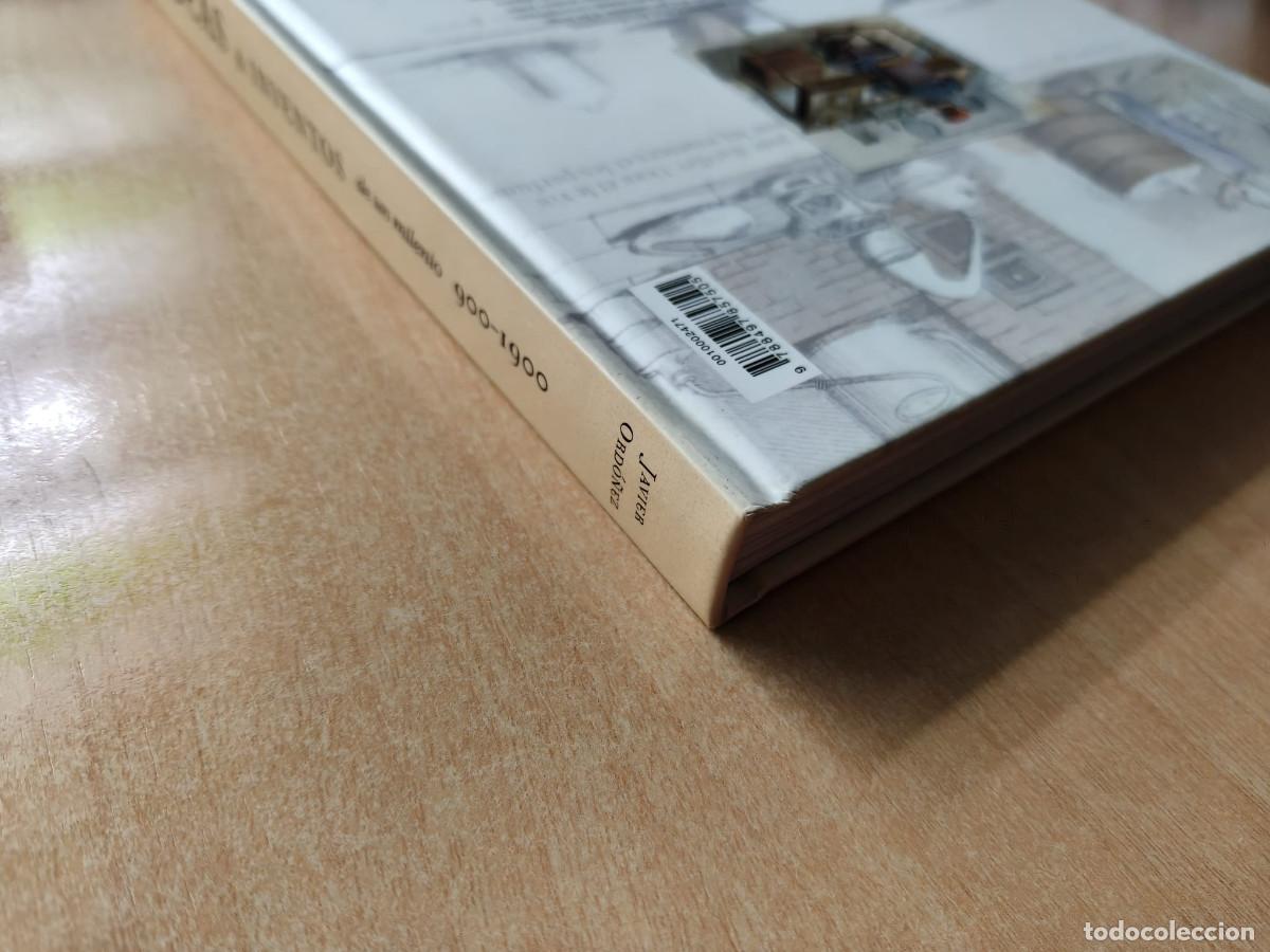 Libros de segunda mano: IDEAS E INVENTOS DE UN MILENIO 900-1900 Javier Ord&oacute;&ntilde;ez - Foto 4