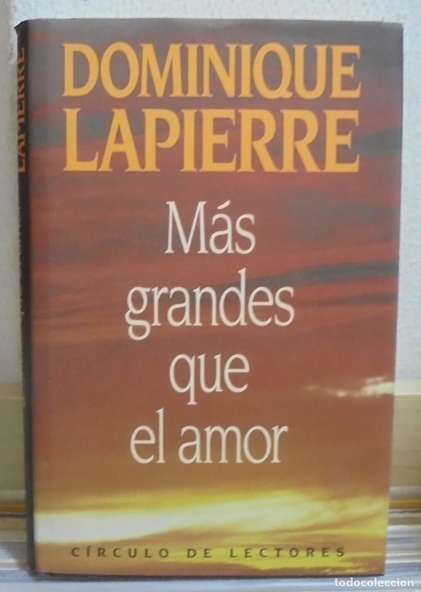 Libros de segunda mano: Mas grande que el amor. Dominique Lapierre - Foto 1