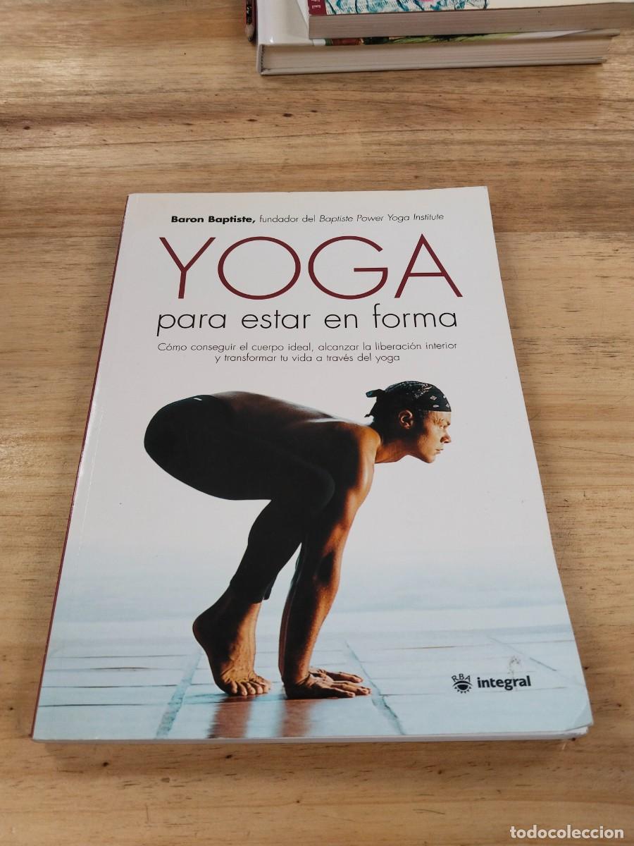 Libros de segunda mano: Yoga para Estar en Forma - Baron Baptiste - Foto 1