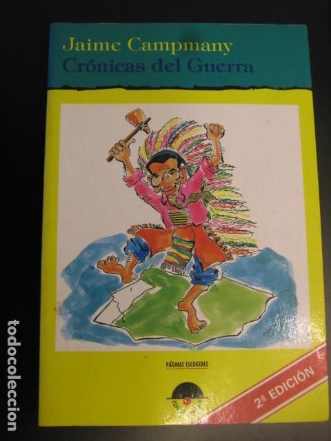 Libros de segunda mano: CRONICAS DEL GUERRA. JAIME CAMPMANY - Foto 1
