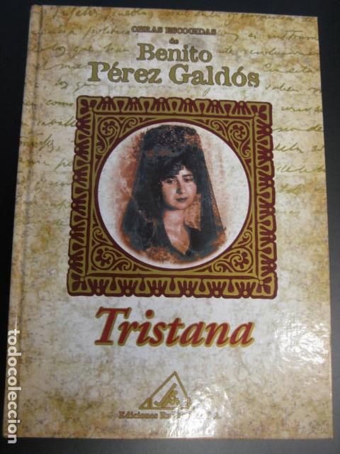 Libros de segunda mano: TRISTANA -Benito P&eacute;rez Gald&oacute;s - Foto 1