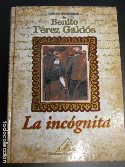 Libros de segunda mano: LA INCOGNITA -Benito P&eacute;rez Gald&oacute;s - Foto 1