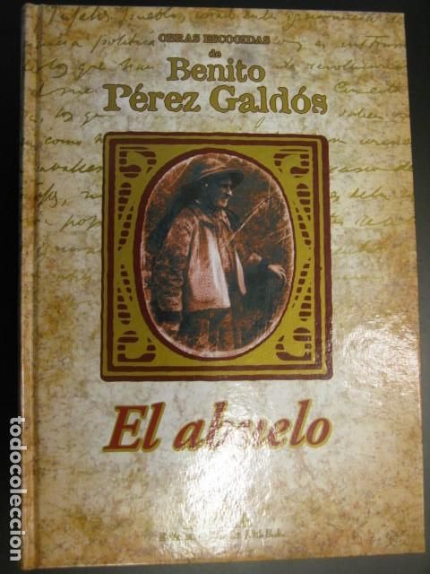 Libros de segunda mano: EL ABUELO -Benito P&eacute;rez Gald&oacute;s - Foto 1