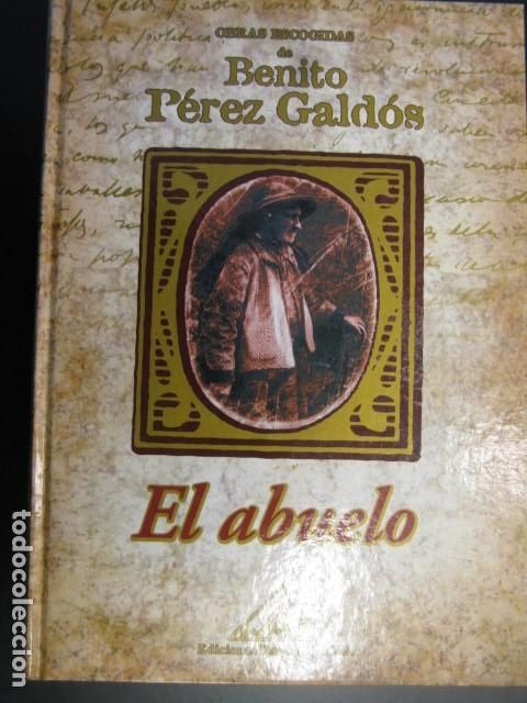 Libros de segunda mano: EL ABUELO -Benito P&eacute;rez Gald&oacute;s - Foto 1