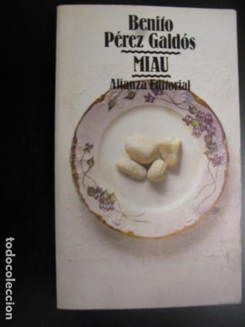 Libros de segunda mano: BENITO PEREZ GALDOS - MIAU - Foto 1