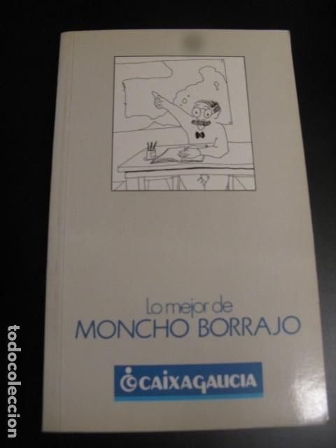 Libros de segunda mano: LO MEJOR DE MONCHO BORRAJO (1990) - CAIXA GALICIA - Foto 1