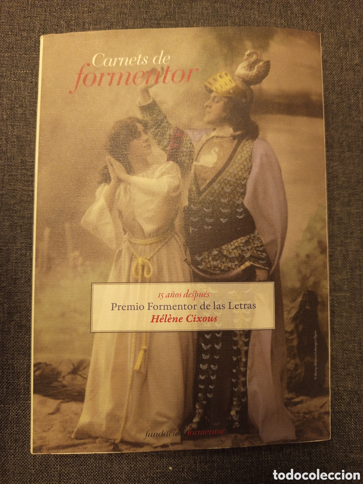 Libros de segunda mano: CARNETS DE FORMENTOR N&deg; 16 (PREMIO FORMENTOR DE LAS LETRAS. HELENE CIXOUS) - Foto 1
