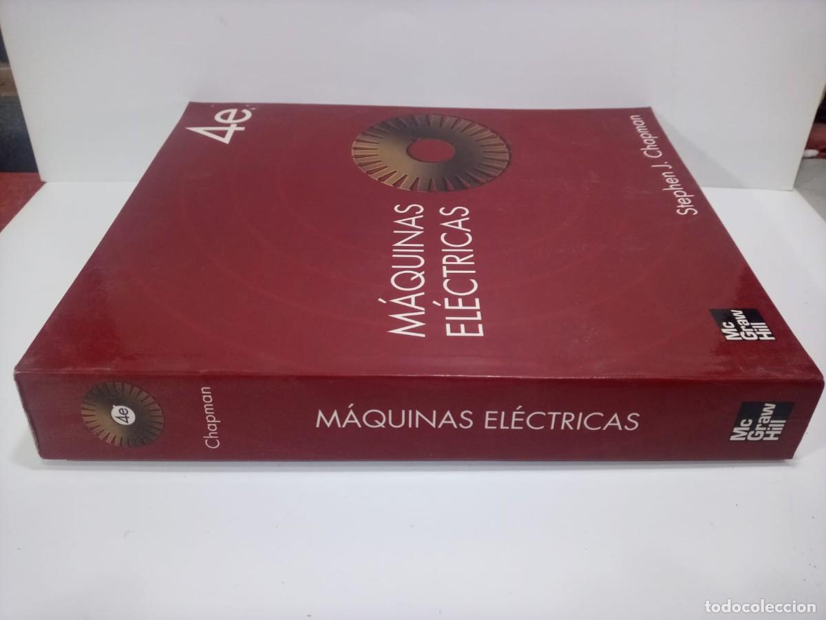 Libros de segunda mano: M&Aacute;QUINAS EL&Eacute;CTRICAS 4a. Edici&oacute;n Chapman Stephen - Foto 3