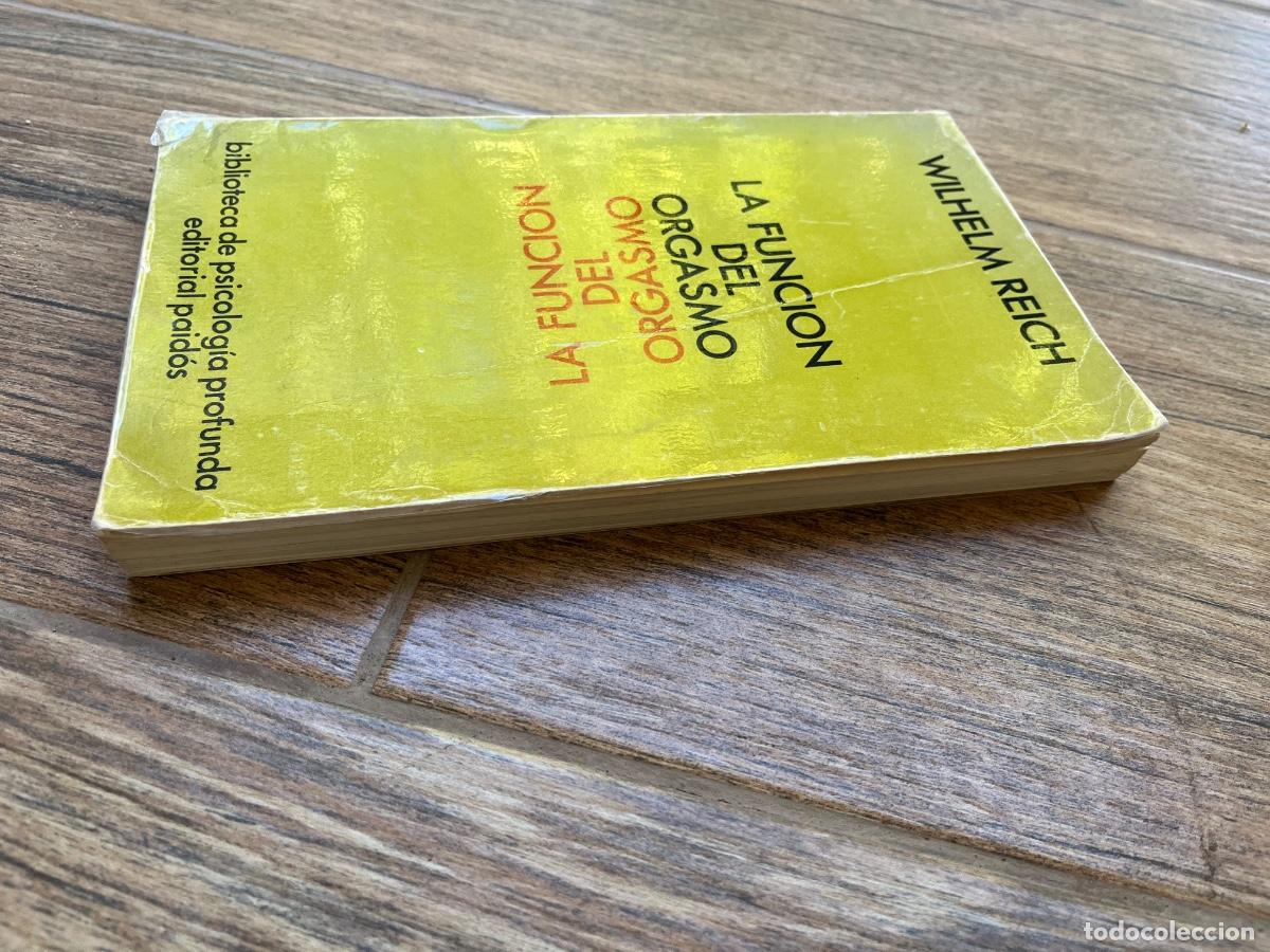 Libros de segunda mano: LA FUNCI&Oacute;N DEL ORGASMO - WILHELM REICH - Foto 6