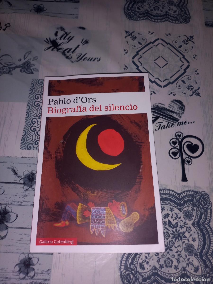 Libros de segunda mano: BIOGRAFIA DEL SILENCIO - PABLO DORS - Foto 1