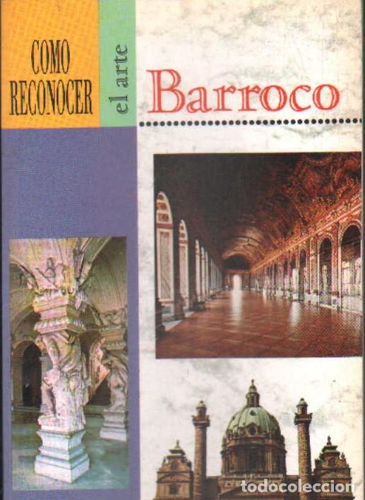 Libros de segunda mano: COMO RECONOCER EL ARTE BARROCO. A-ART-5022 - Foto 1