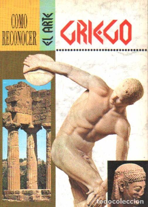 Libros de segunda mano: COMO RECONOCER EL ARTE GRIEGO. A-ART-5026 - Foto 1