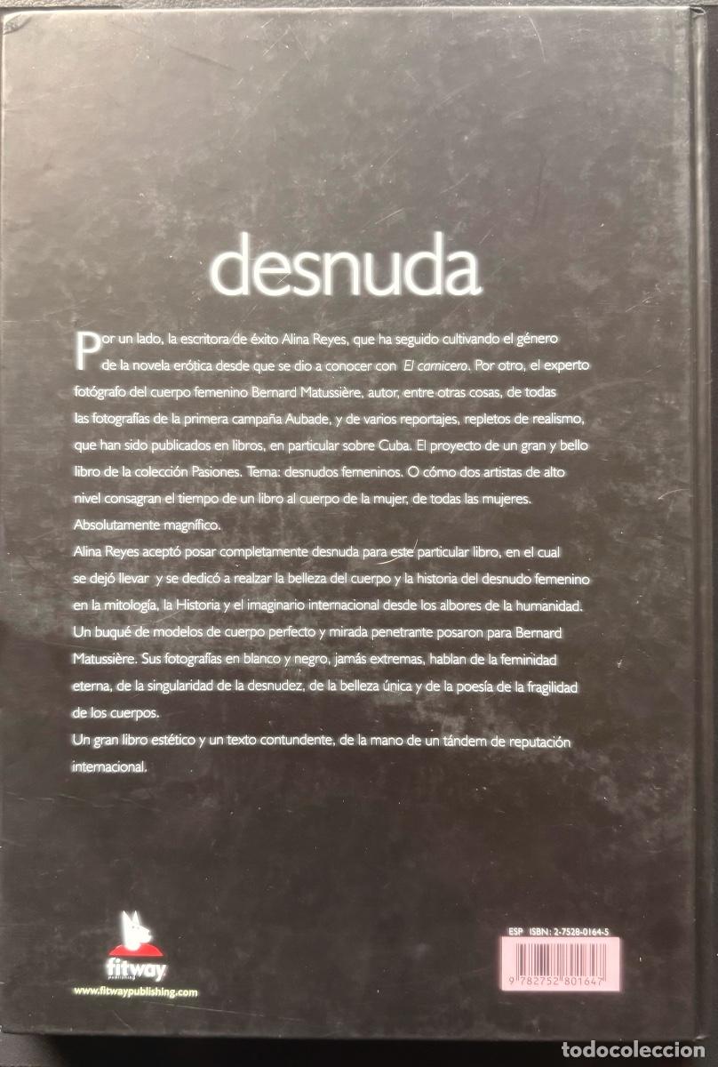 Libros de segunda mano: DESNUDA - Alina Reyes - Bernard Matussi&egrave;re - Foto 2