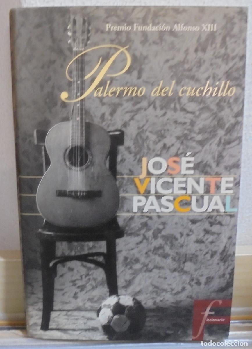 Libros de segunda mano: Palermo del cuchillo. Jos&eacute; Vicente Pascual - Foto 1