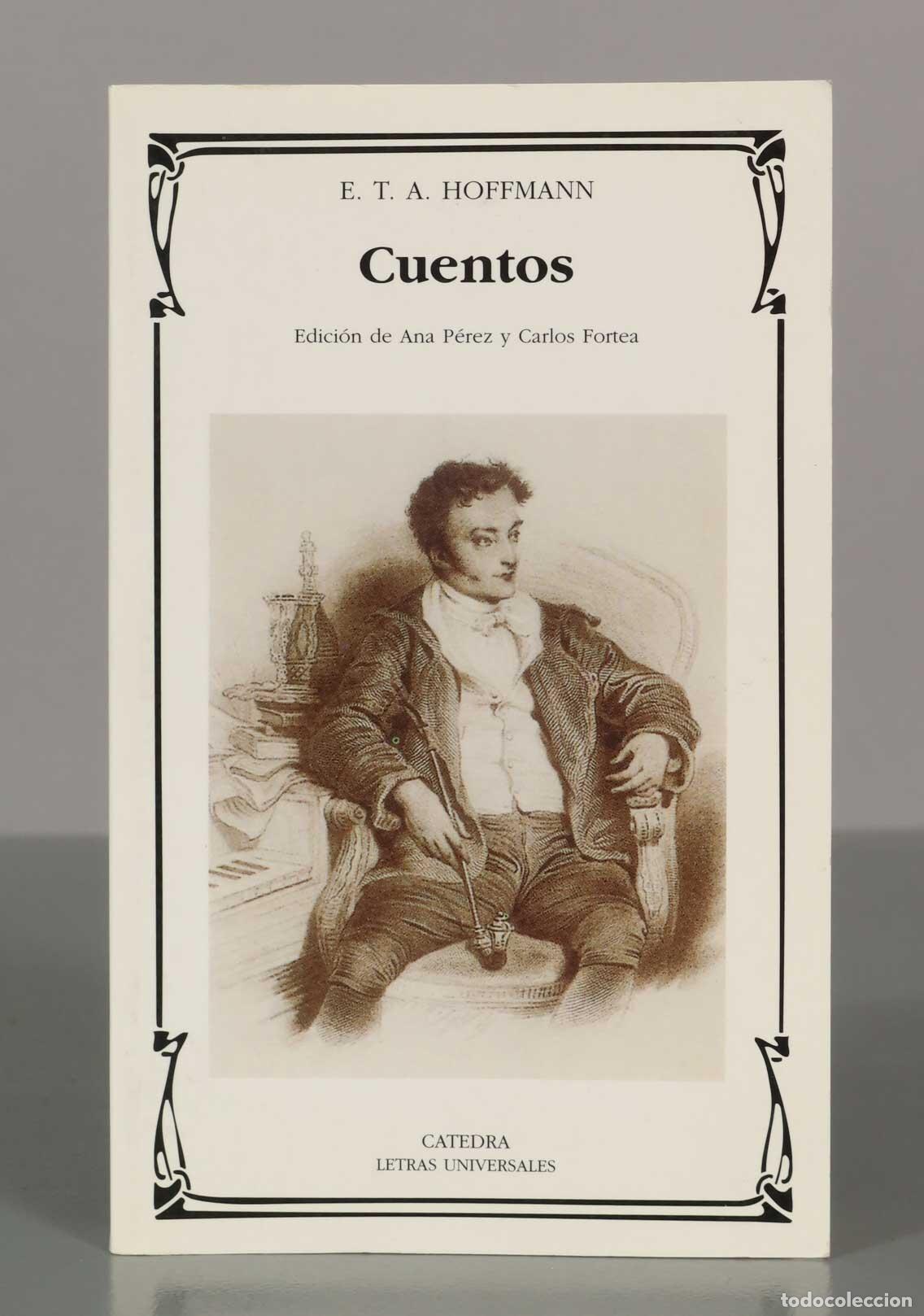 Libros de segunda mano: E. T. A. HOFFMANN. Cuentos. catedra - Foto 1
