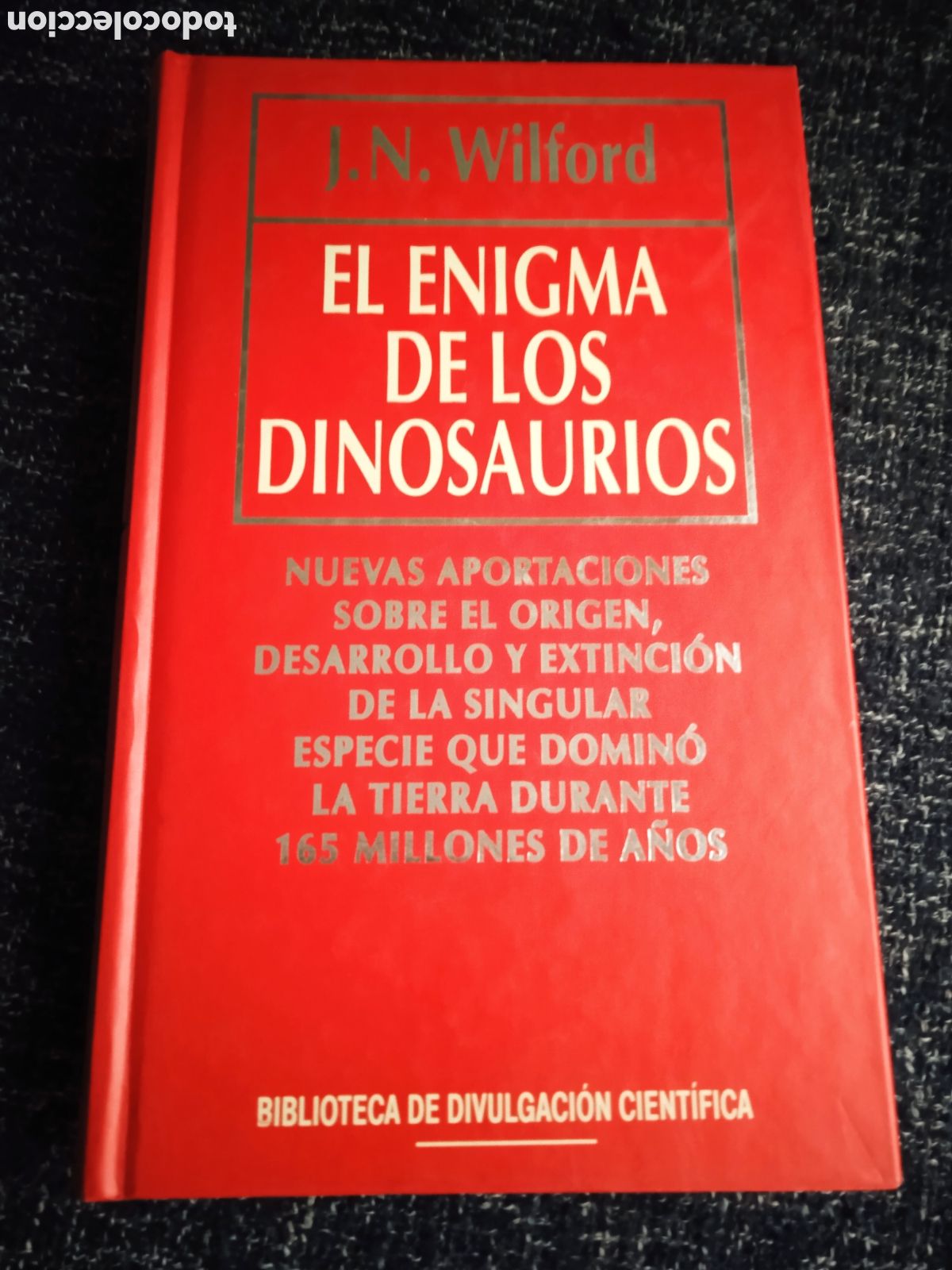 Libros de segunda mano: El enigma de los dinosaurios. / John Noble Wilford - Foto 1