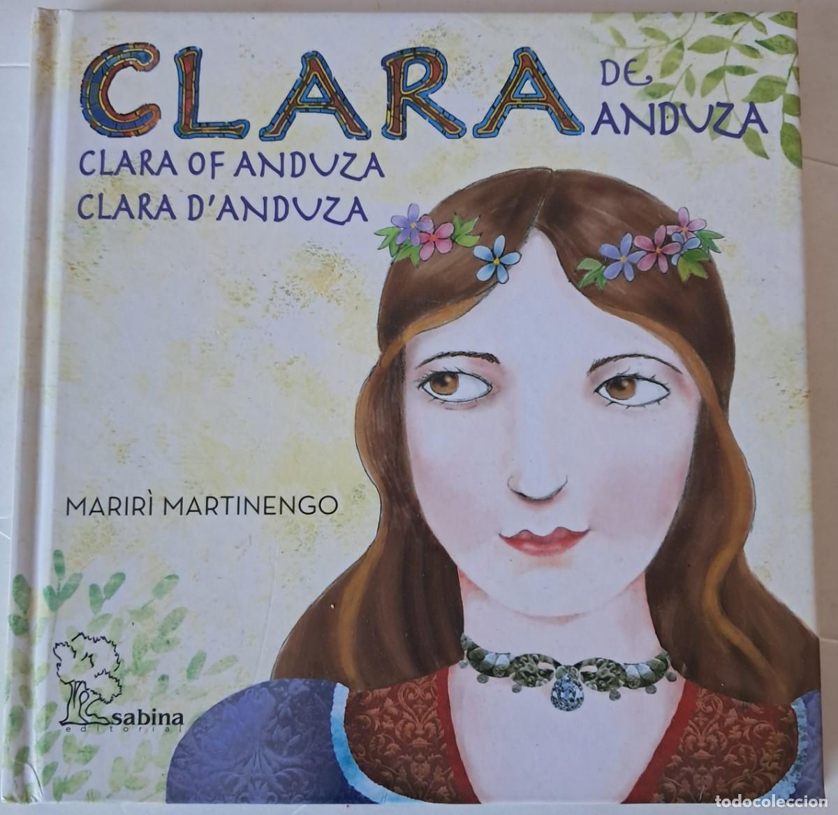 Libros de segunda mano: MARIR&Igrave; MARTINENGO: CLARA DE ANDUZA. - Foto 1