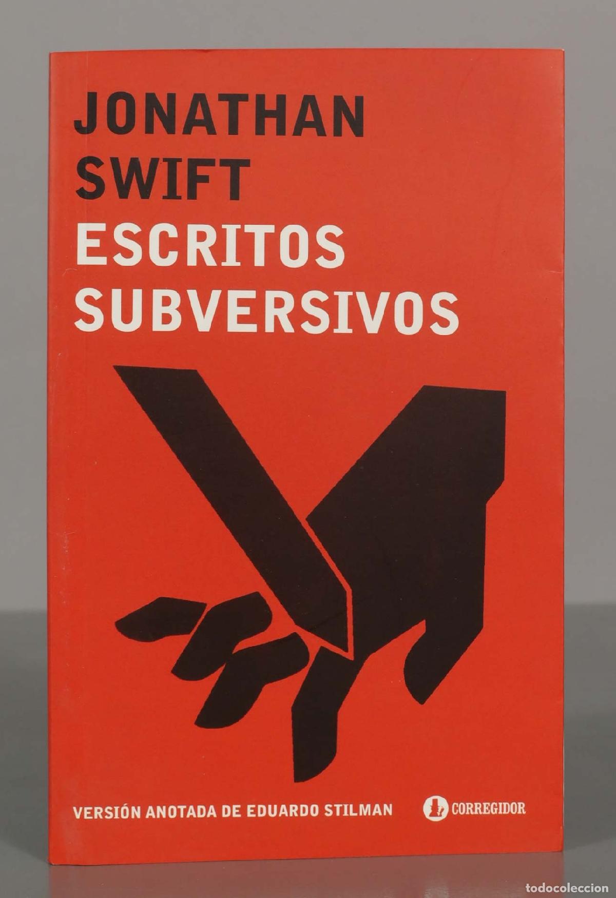 Libros de segunda mano: JONATHAN SWIFT. ESCRITOS SUBVERSIVOS - Foto 1