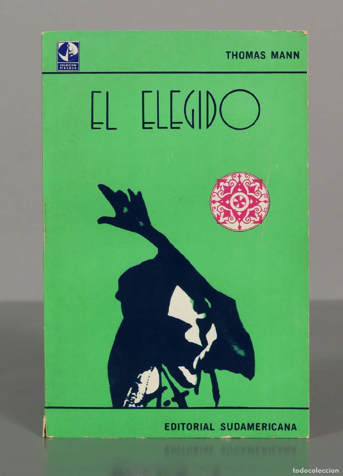 Libros de segunda mano: EL ELEGIDO. THOMAS MANN SUDAMERICANA - Foto 1