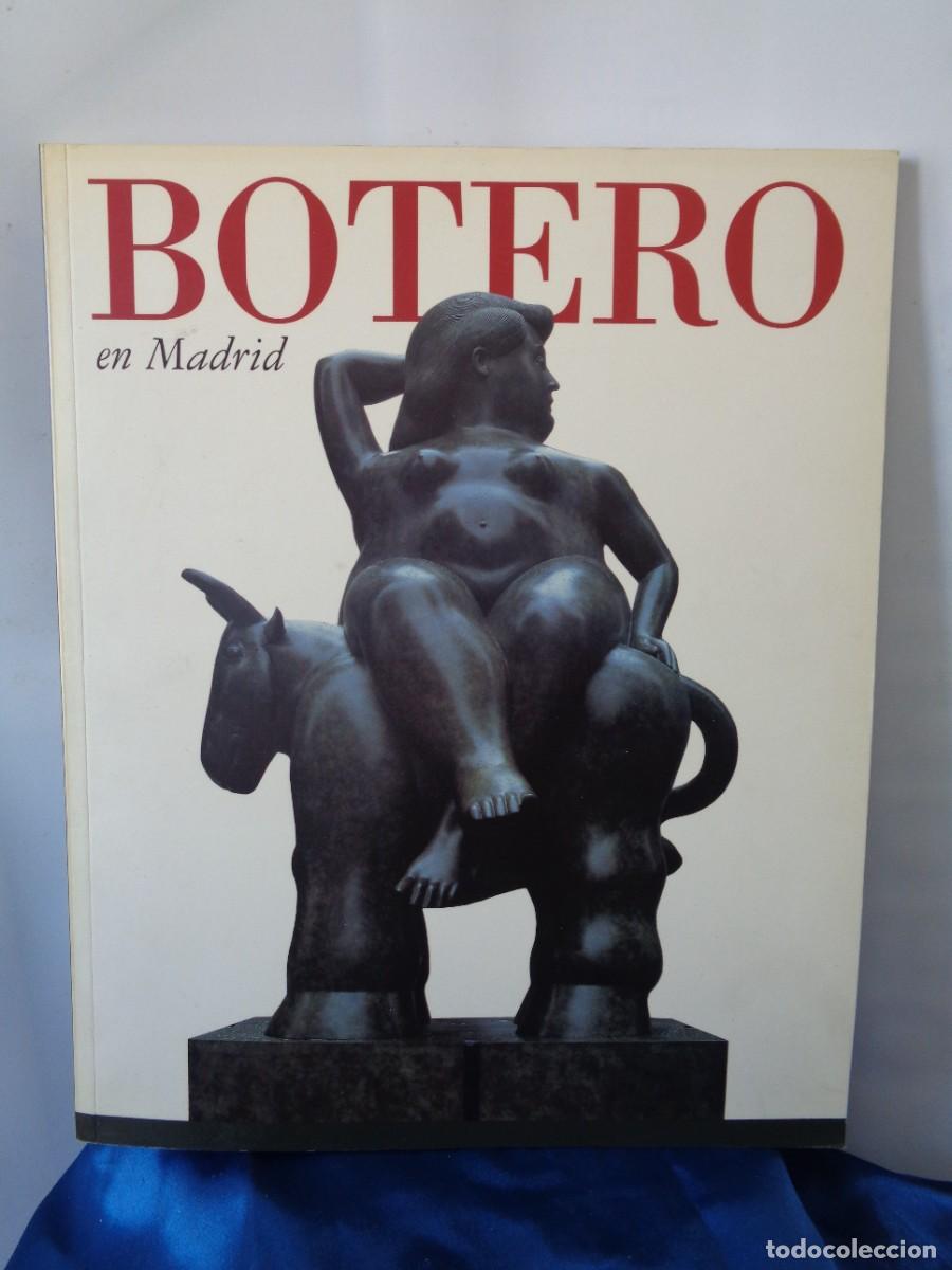 Libros de segunda mano: &iexcl;&iexcl;BOTERO en MADRID. CATALOGO. (1994.) + Botero y la SOCIEDAD DEL ESPECTACULO. !! C-31. - Foto 2