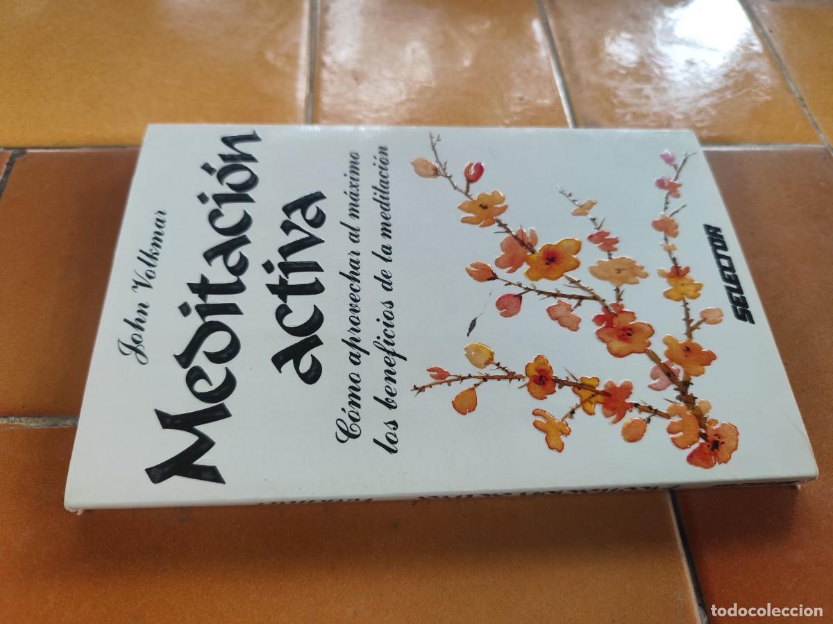 Libros de segunda mano: MEDITACION ACTIVA / JOHN VOLKMAR / ZUX28 / SELECTOR - Foto 1