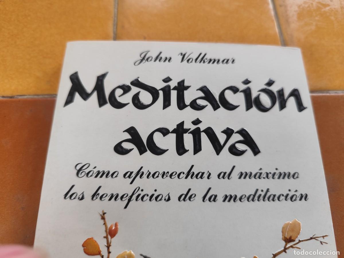 Libros de segunda mano: MEDITACION ACTIVA / JOHN VOLKMAR / ZUX28 / SELECTOR - Foto 2