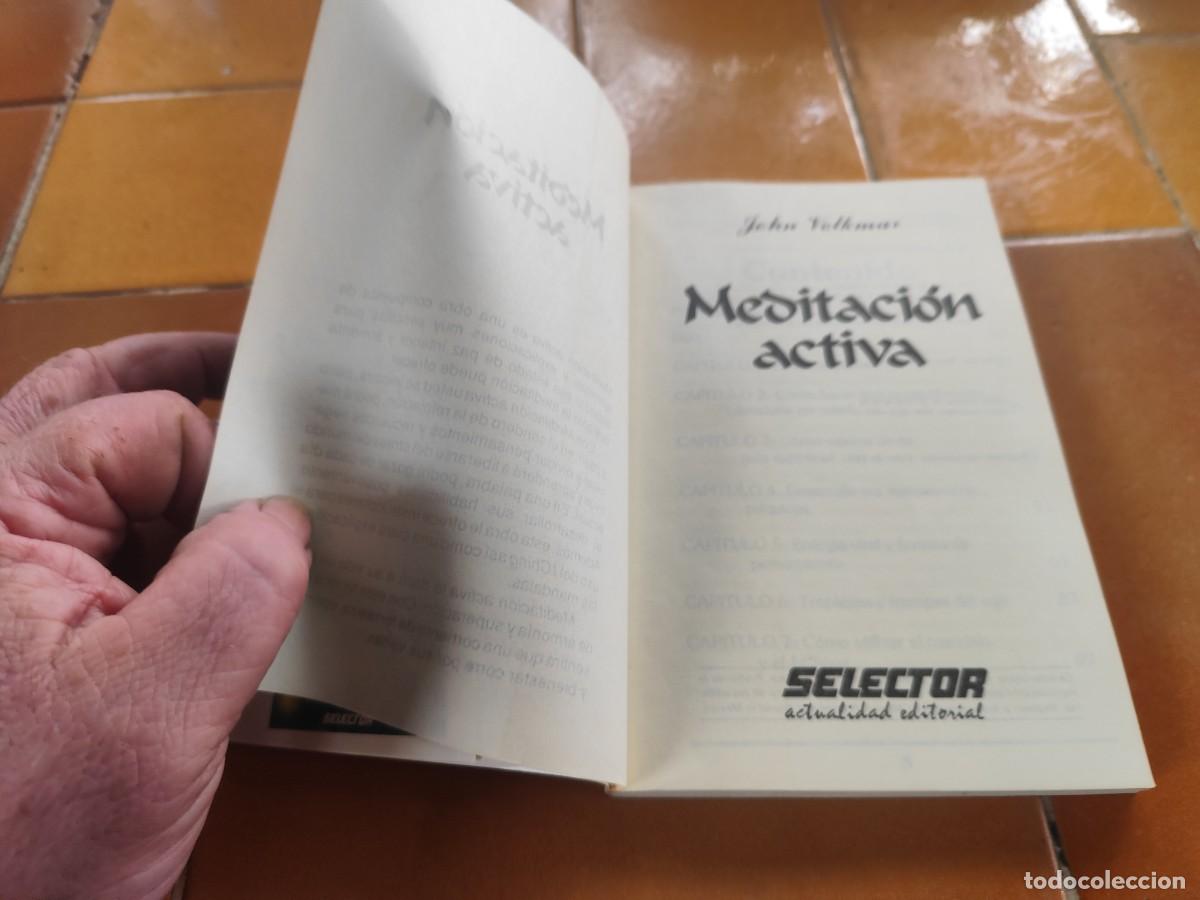 Libros de segunda mano: MEDITACION ACTIVA / JOHN VOLKMAR / ZUX28 / SELECTOR - Foto 8