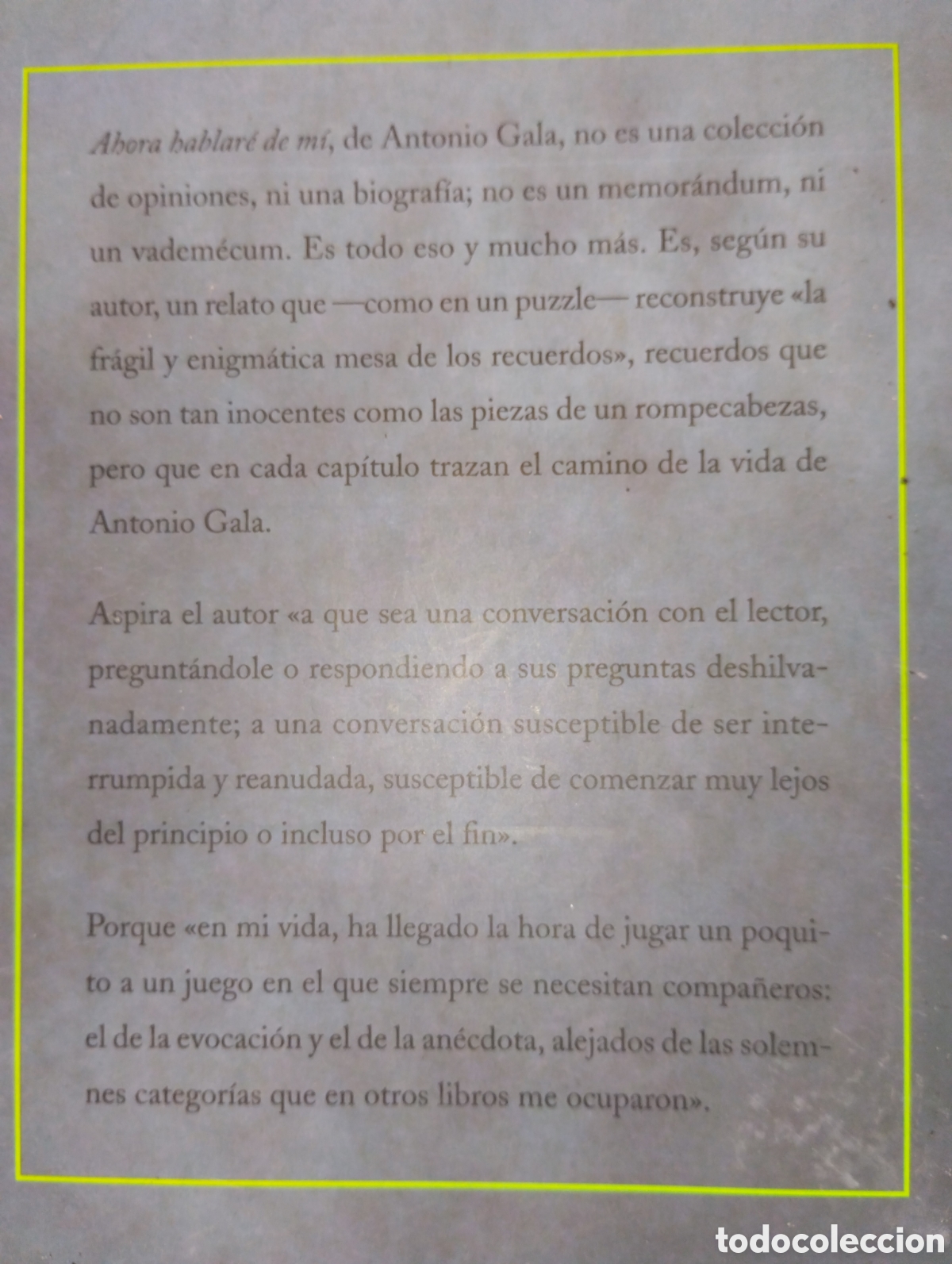 Libros de segunda mano: AHORA HABLAR&Eacute; DE MI, GALA, ANTONIO - Foto 2