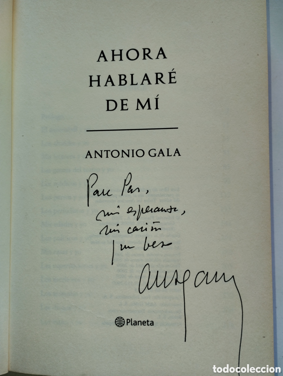 Libros de segunda mano: AHORA HABLAR&Eacute; DE MI, GALA, ANTONIO - Foto 4