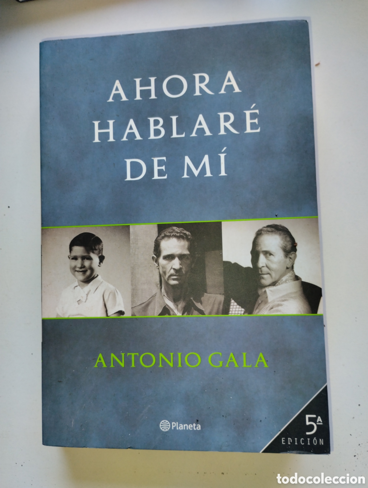 Libros de segunda mano: AHORA HABLAR&Eacute; DE MI, GALA, ANTONIO - Foto 1