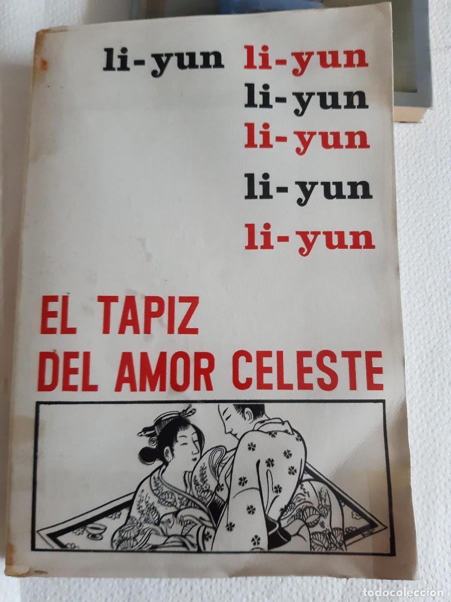 Libros de segunda mano: El tapiz del amor celeste - Li &ndash; Yun MEXICO 1961 - Foto 6