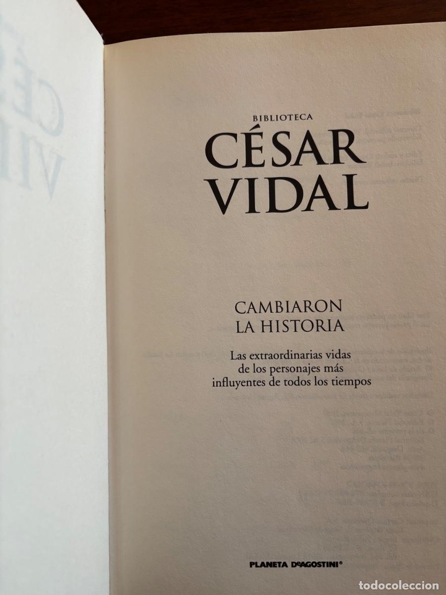 Libros de segunda mano: CAMBIARON LA HISTORIA. C&Eacute;SAR VIDAL - Foto 3