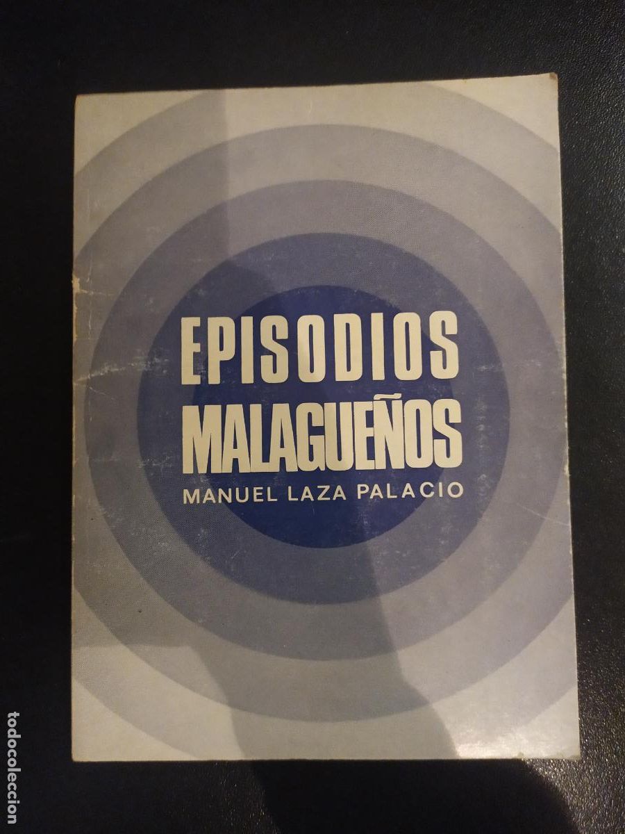 Libros de segunda mano: EPISODIOS MALAGUE&Ntilde;OS MANUEL LAZA PALACIO - Foto 1