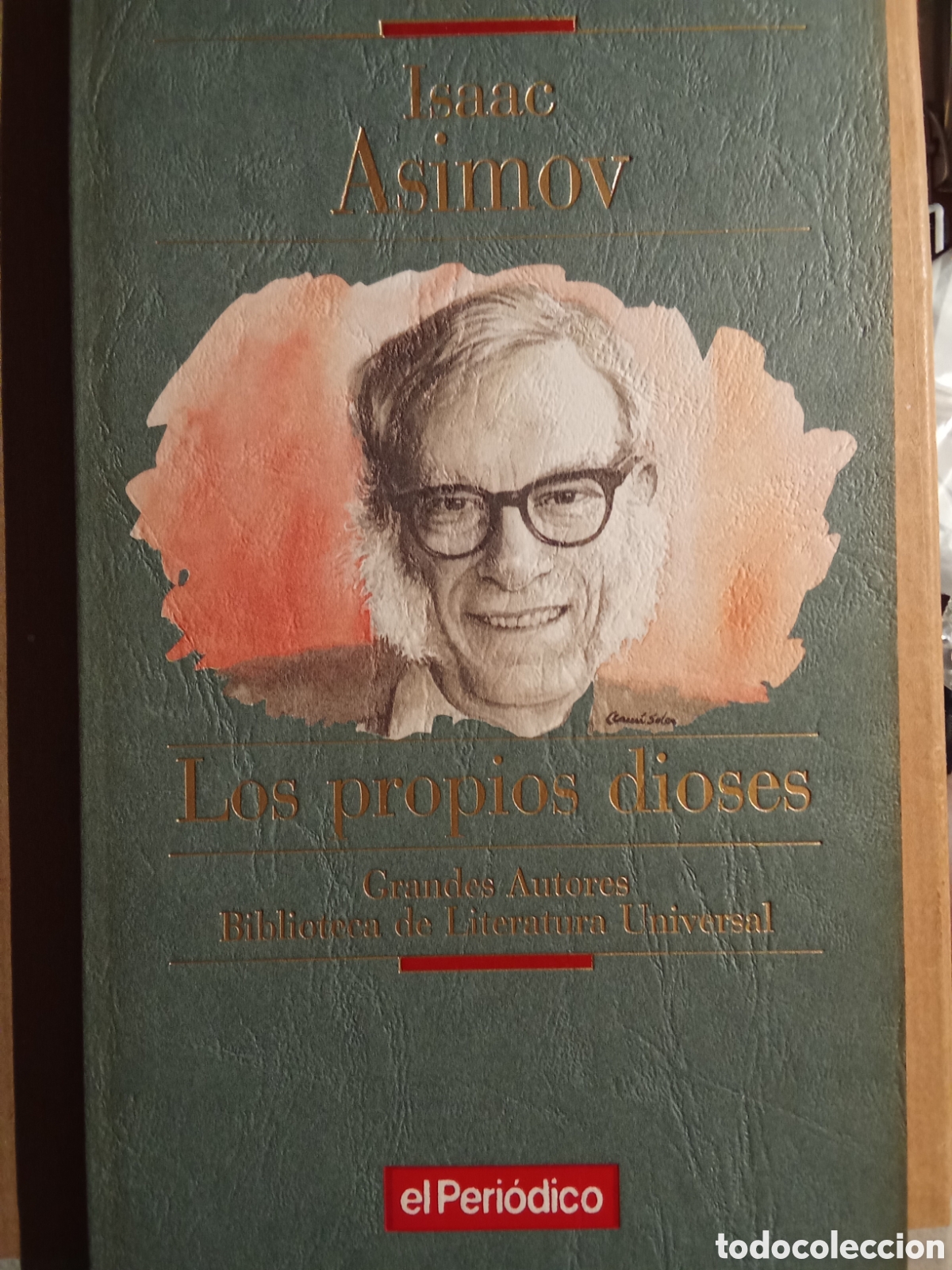 Libros de segunda mano: Los Propios dioses de ISAAC ASIMOV, ed el Periodico - Foto 1