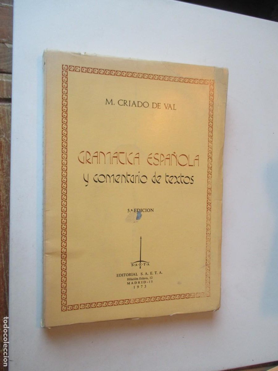 Libros de segunda mano: M. CRIADO DE VAL Gram&aacute;tica espa&ntilde;ola y comentario de textos W38858 - Foto 1