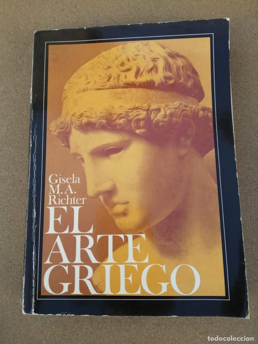 Libros de segunda mano: EL ARTE GRIEGO (GISELA M. A. RICHTER) - Foto 1