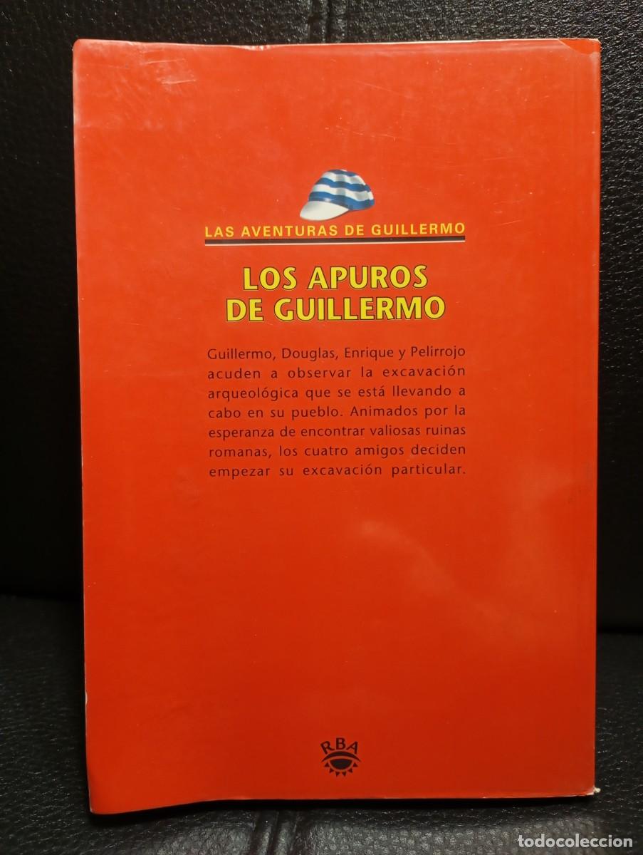 Libros de segunda mano: LOS APUROS DE GUILLERMO - LIBRO - RICHMAL CROMPTON - RBA - 2001 - Foto 2